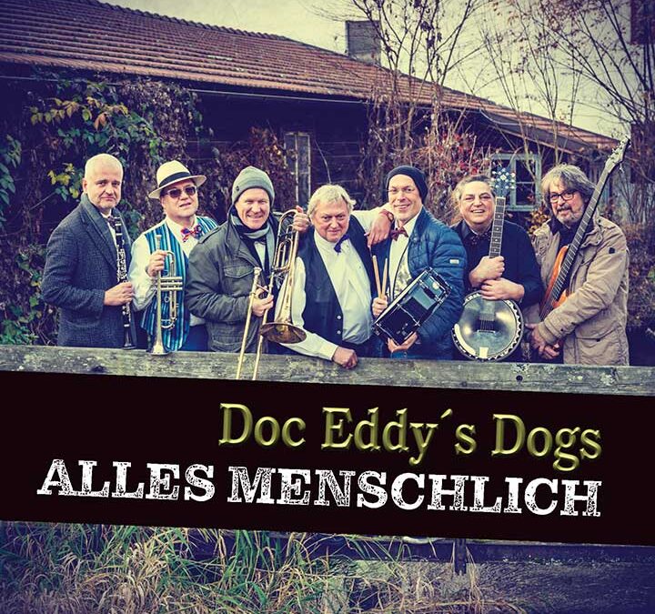 Alles Menschlich – Doc Eddy’s Dogs