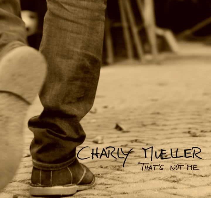 That’s not me – Charly Mueller