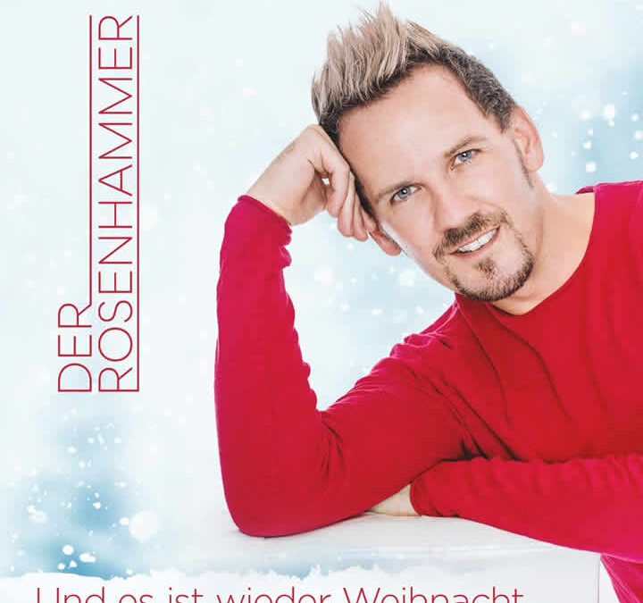 Und es ist wieder Weihnacht – Der Rosenhammer